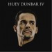 Huey Dunbar IV